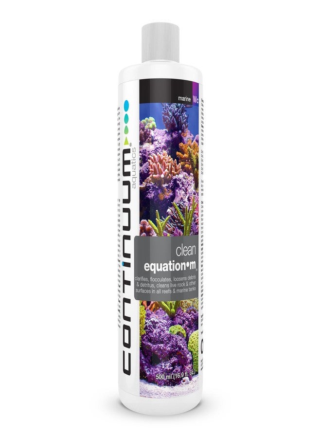 Continuum Aquatics Clean Equation M - Marine Aquarium Cleaner & Clarifier - Clears Water, Loosens Debris, Supports Reef & Fish Health, Advanced Formula 500 ml - Image 1